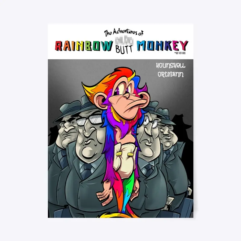 RAINBOW BUTT MONKEY POSTER